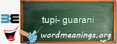 WordMeaning blackboard for tupi-guarani